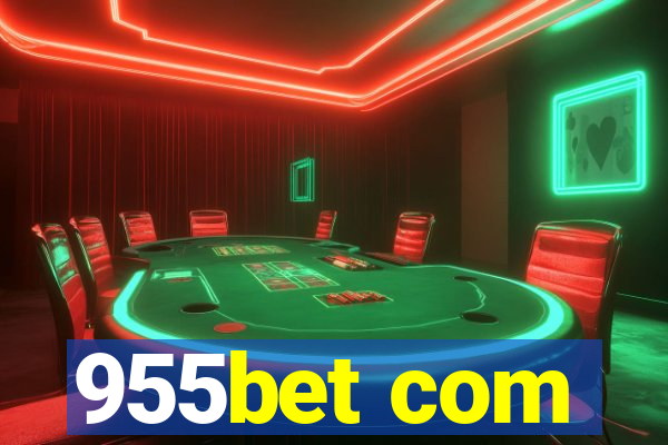 955bet com